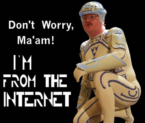 dont-worry-maam-im-from-the-internet-tron.jpg